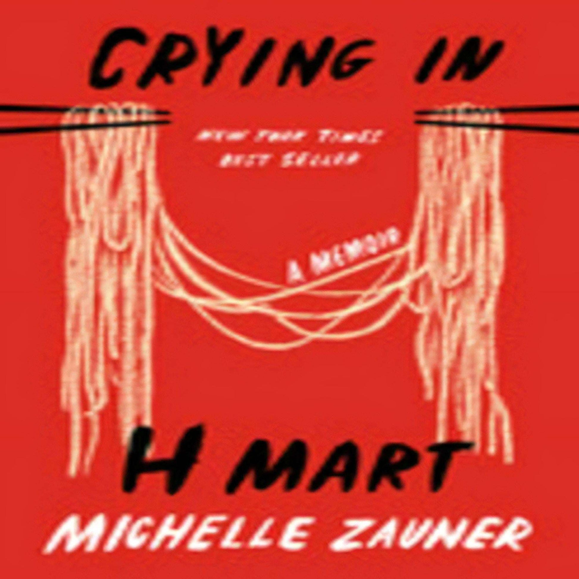 Crying in H Mart: A Memoir745-050823-9780525657743DPGBOOKSTORE.COM. Today's Bestsellers.