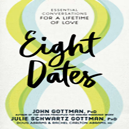 Eight Dates: Essential Conversations for a Lifetime of Love184-030123-1523504463DPGBOOKSTORE.COM. Today's Bestsellers.