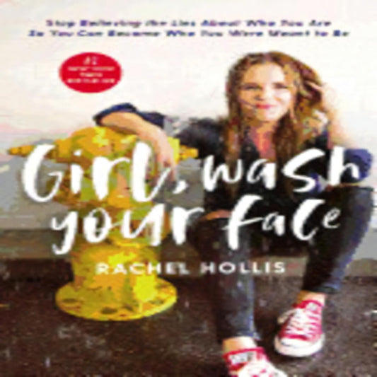 Girl, Wash Your Face: Stop Believing the Lies about Who You Are So You Can Become Who You Were Meant to Be780-051023-9781400201655DPGBOOKSTORE.COM. Today's Bestsellers.