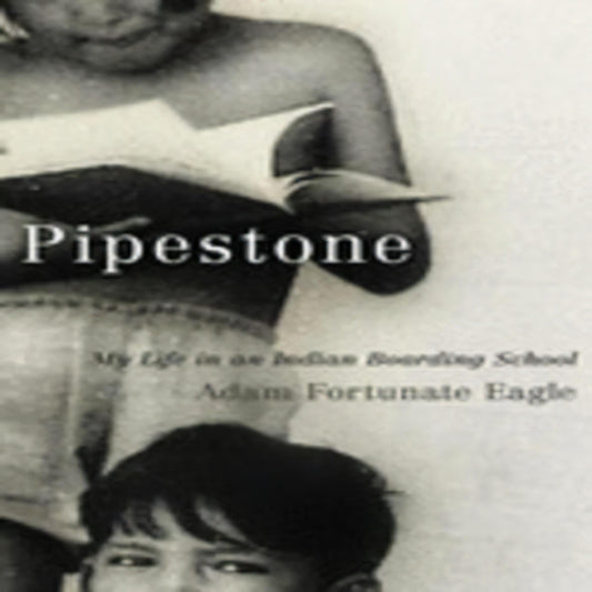 Pipestone: My Life in an Indian Boarding School296-051123-9780806141145DPGBOOKSTORE.COM. Today's Bestsellers.
