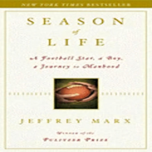 Season of Life: A Football Star, a Boy, a Journey to Manhood781-051023-9780743269742DPGBOOKSTORE.COM. Today's Bestsellers.