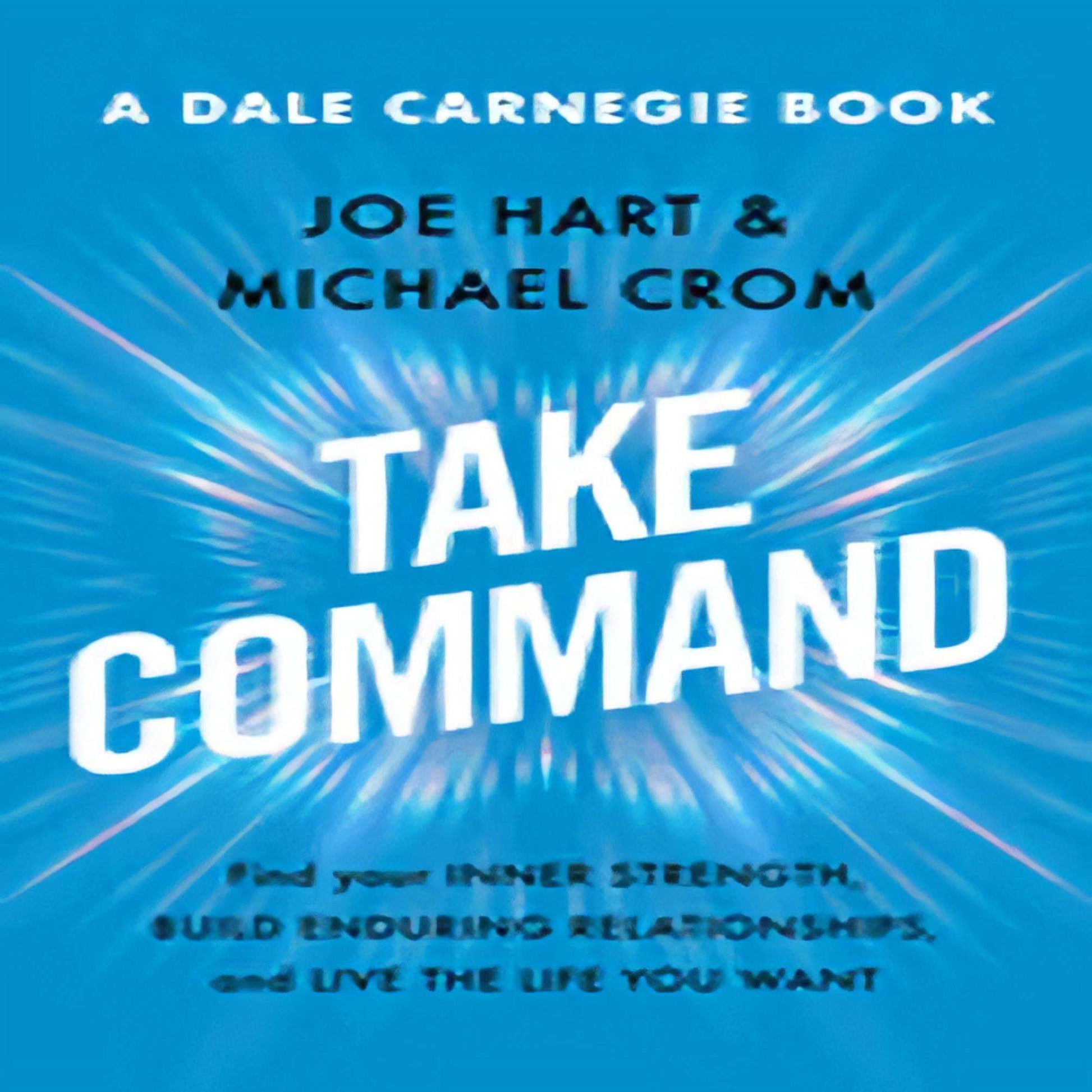 Take Command: Find Your Inner Strength, Build Enduring Relationships, and Live the Life You Want40-012023-1982190108DPGBOOKSTORE.COM. Today's Bestsellers.