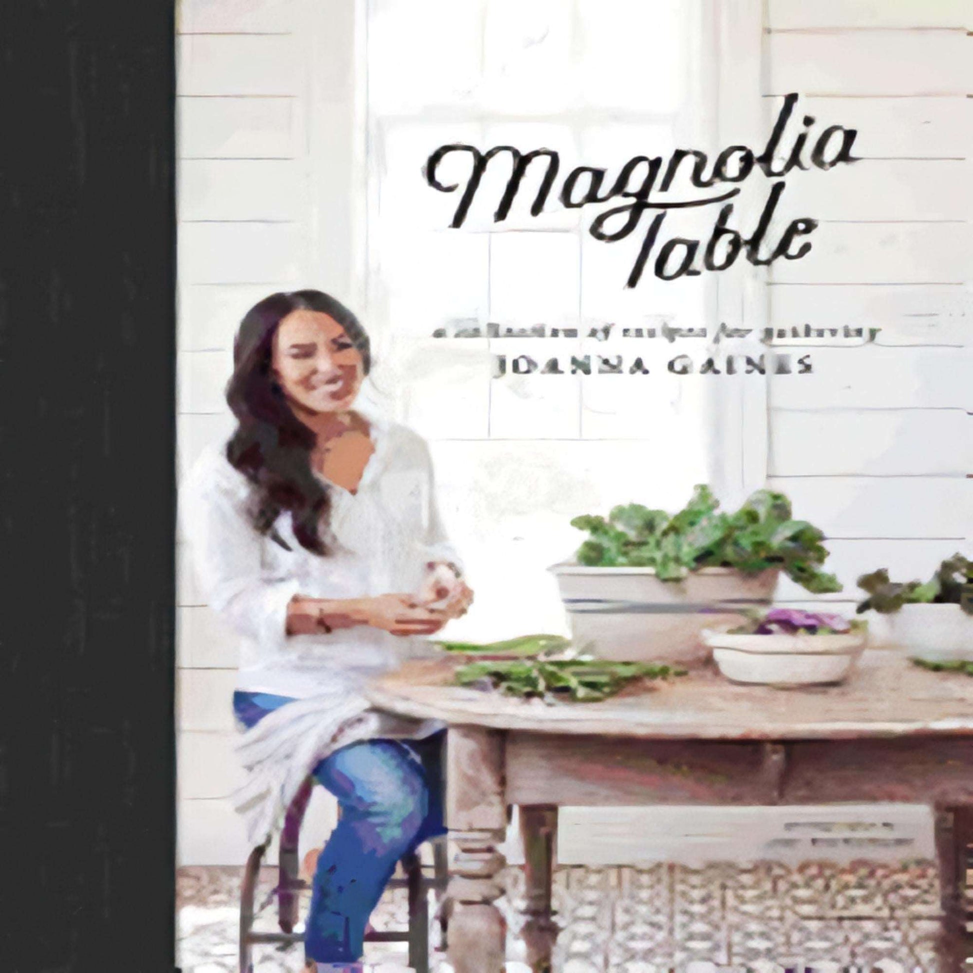 TEXTBOOK Magnolia Table: A Collection of Recipes for Gathering129-022223-006282015XDPGBOOKSTORE.COM. Today's Bestsellers.