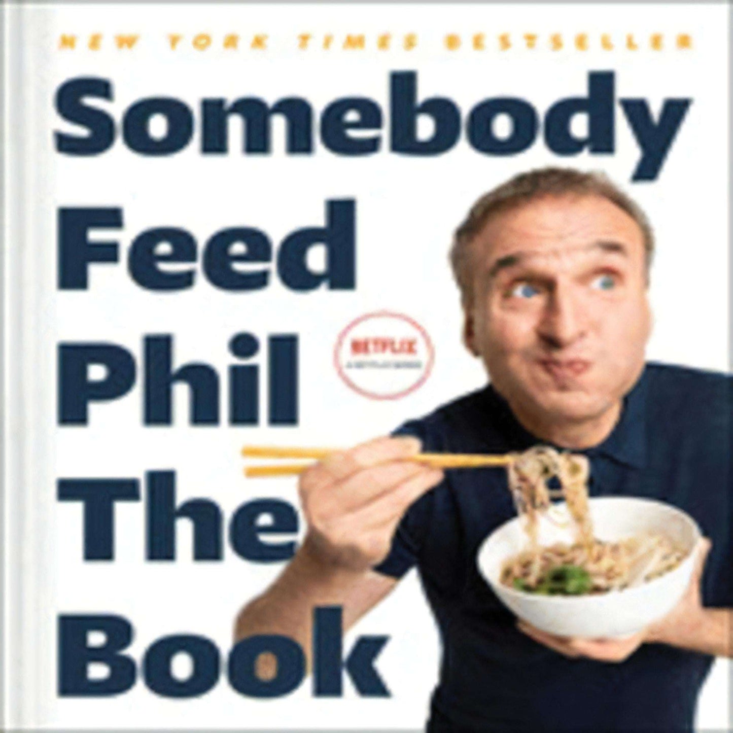 TEXTBOOK Somebody Feed Phil the Book: Untold Stories, Behind-The-Scenes Photos and Favorite Recipes: A Cookbook764-051023-9781982170998DPGBOOKSTORE.COM. Today's Bestsellers.