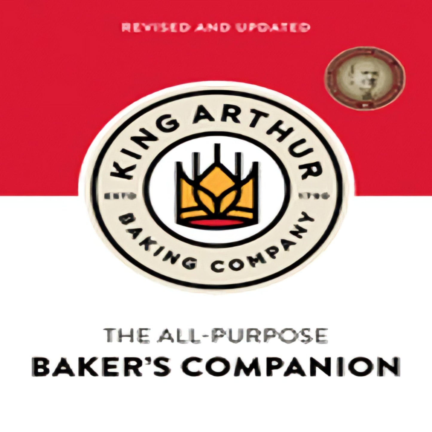 TEXTBOOK The King Arthur Baking Company's All-Purpose Baker's Companion (Revised and Updated)179-022823-1682686175DPGBOOKSTORE.COM. Today's Bestsellers.
