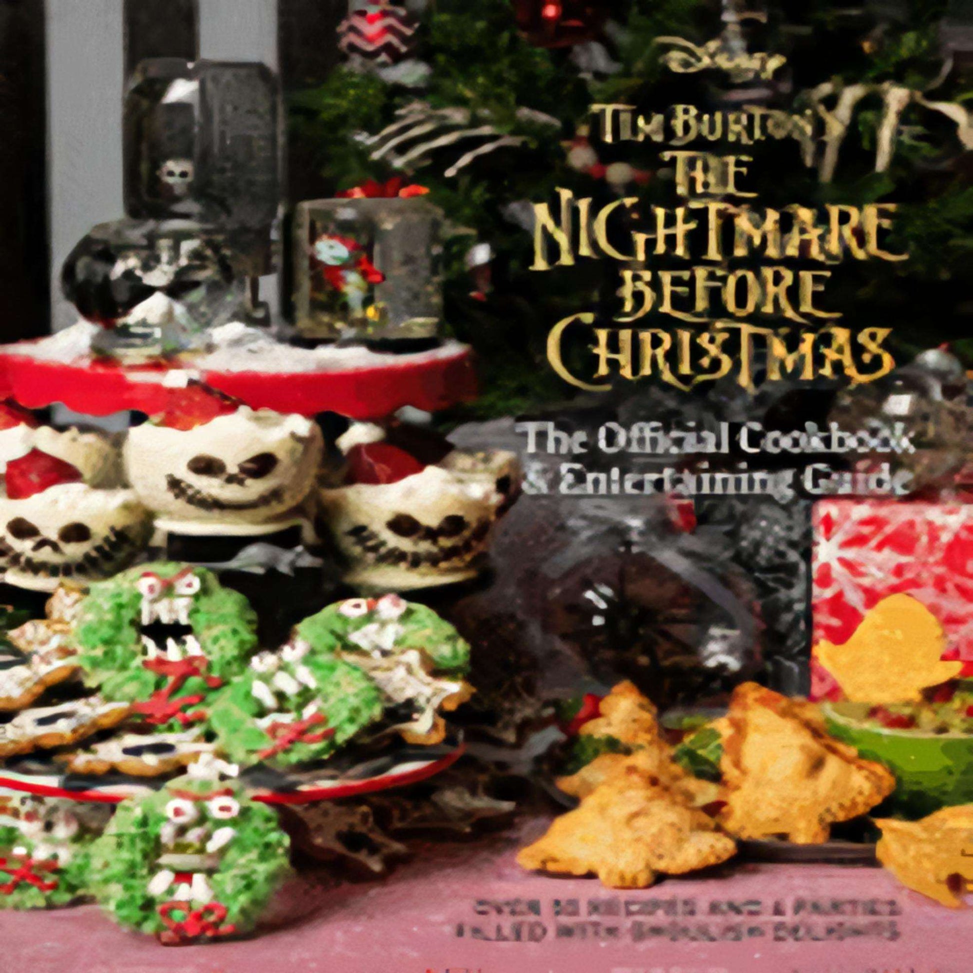 TEXTBOOK The Nightmare Before Christmas: The Official Cookbook & Entertaining Guide132-022223-1647221579DPGBOOKSTORE.COM. Today's Bestsellers.
