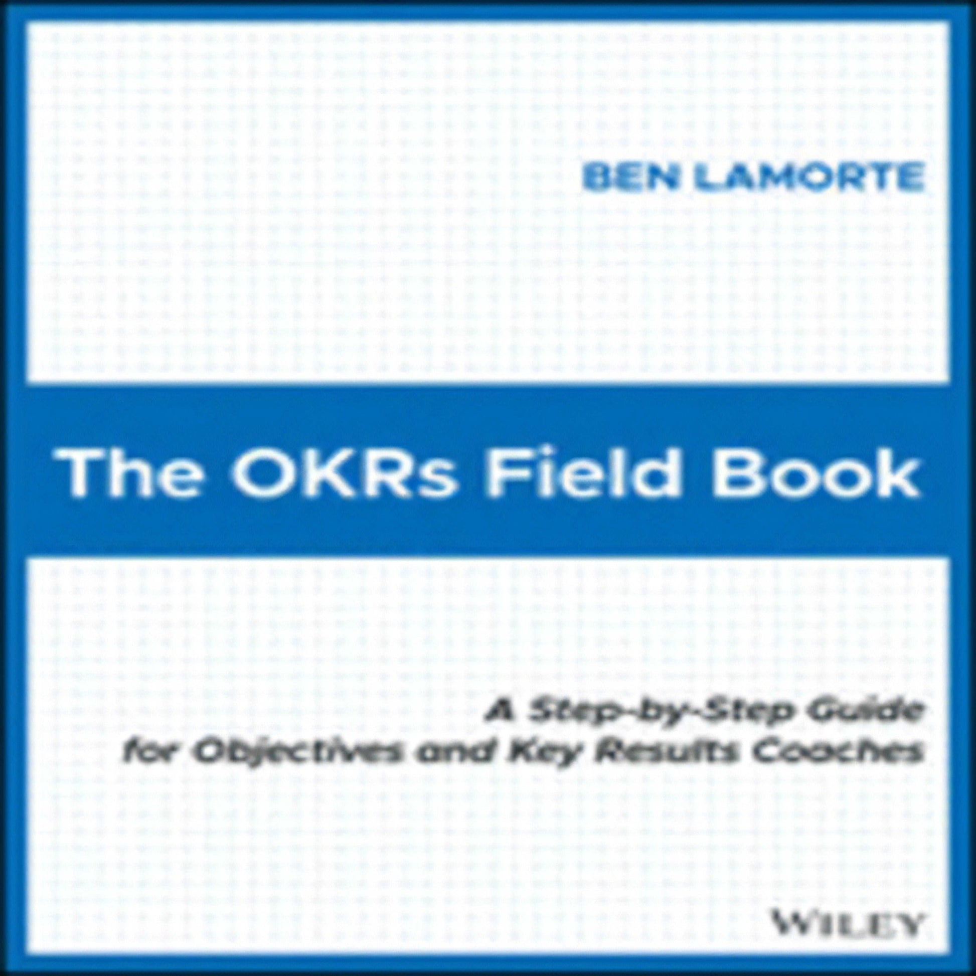 TEXTBOOK The Okrs Field Book: A Step-By-Step Guide for Objectives and DPGBOOKSTORE.COM. Today's Bestsellers.