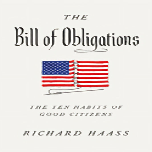 The Bill of Obligations: The Ten Habits of Good Citizens104-022123-0525560653DPGBOOKSTORE.COM. Today's Bestsellers.