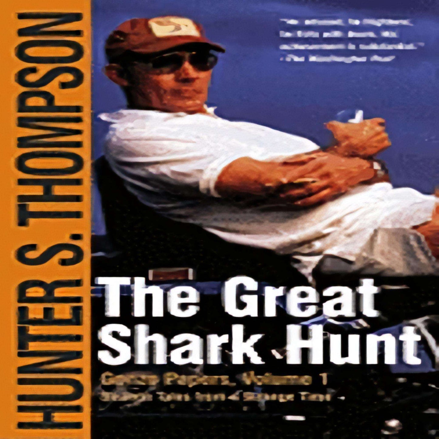 The Great Shark Hunt: Strange Tales from a Strange Time48-012123-0743250451DPGBOOKSTORE.COM. Today's Bestsellers.