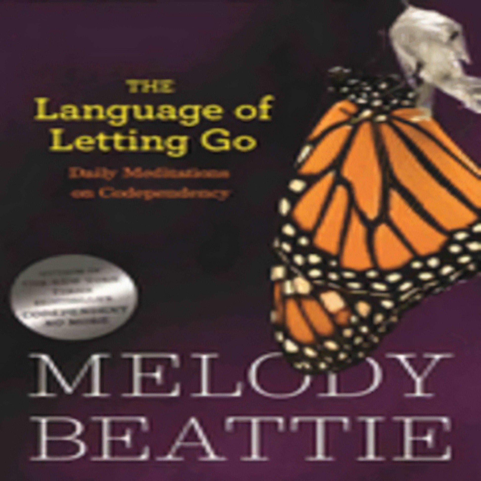 The Language of Letting Go (Hazelden Meditation Series)272-032323-0894866370DPGBOOKSTORE.COM. Today's Bestsellers.