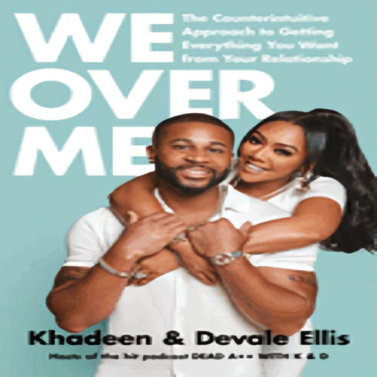 We Over Me: The Counterintuitive Approach to Getting Everything You Want from Your Relationship113-022123-0593577604DPGBOOKSTORE.COM. Today's Bestsellers.